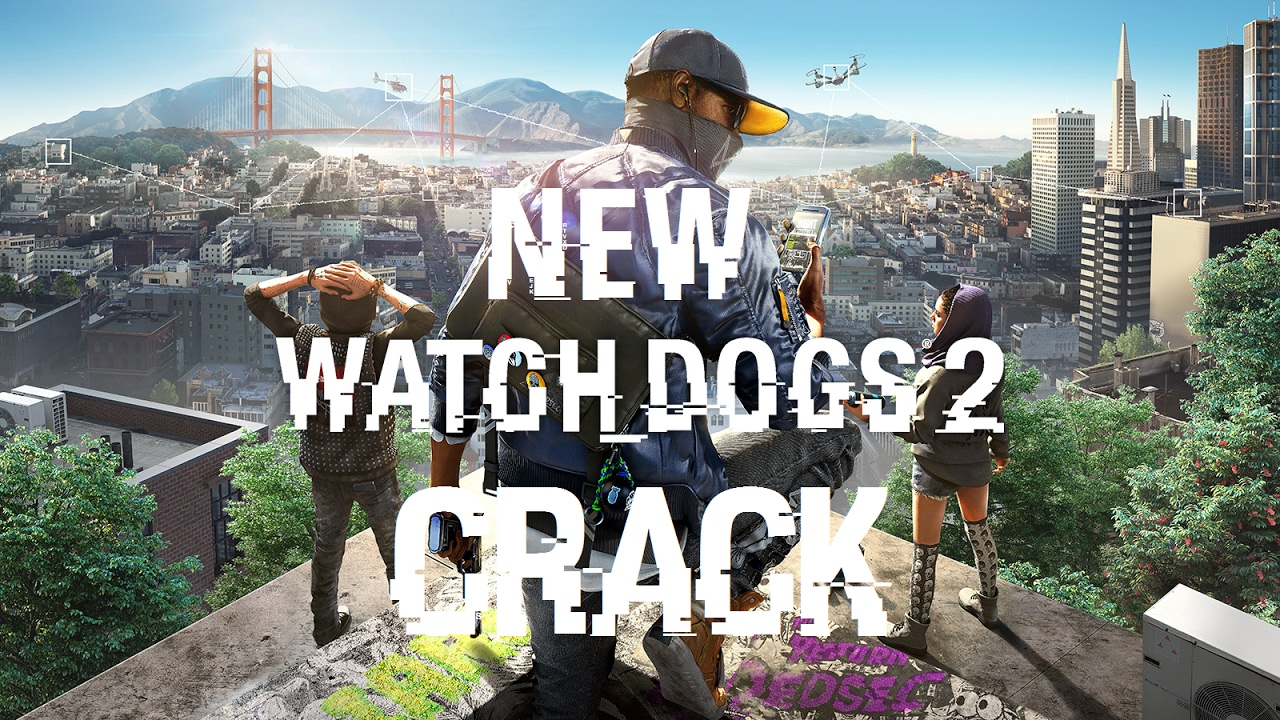 watch dogs 2 cracked download